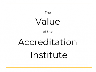 The Value of the Accreditation Institute