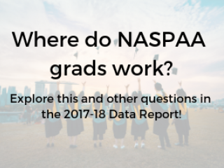 Where do NASPAA Grads work? Explore this and other questions in the 2017-18 Data Report!