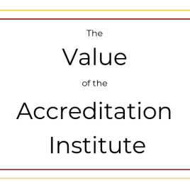The Value of the Accreditation Institute