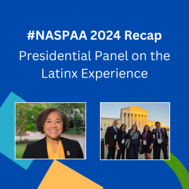 #NASPAA 2024 Recap Presidential Panel on the Latinx Experience