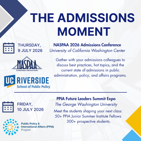 Promotional Flyer for the Admissions conference with the same info as the website, includes NASPAA, UCRiverside and PPIA logos
